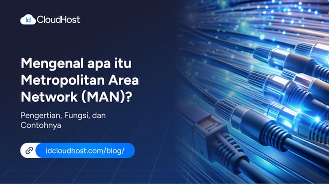 Mengenal Metropolitan Area Network? Pengertian dan Contohnya