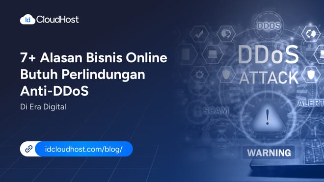 7+ Alasan Mengapa Bisnis Online Butuh Perlindungan Anti-DDoS