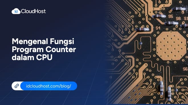 Mengenal Fungsi Program Counter dalam CPU