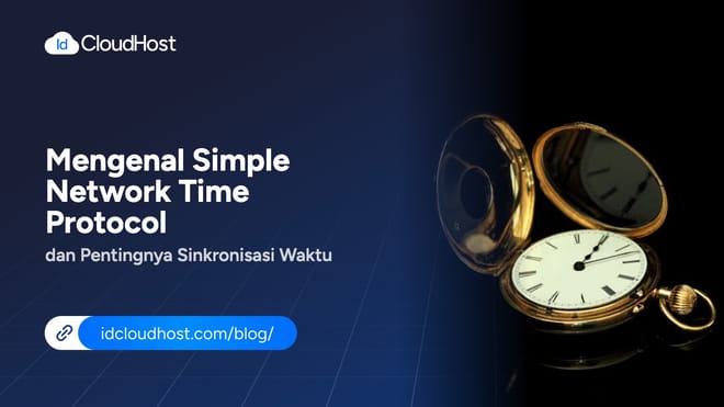 Mengenal Simple Network Time Protocol untuk Sinkronisasi Waktu
