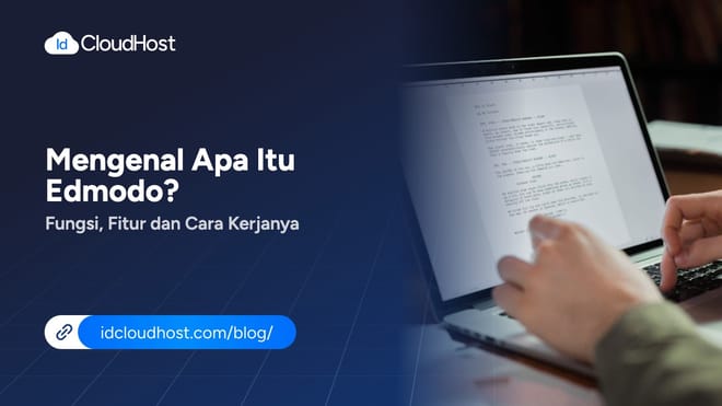 Mengenal Apa Itu Edmodo? Fungsi, Fitur dan Cara Kerjanya