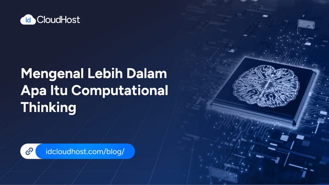 Mengenal Lebih Dalam Apa Itu Computational Thinking