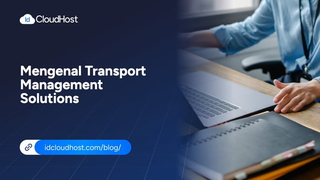 Mengenal Lebih Dalam Transport Management Solutions