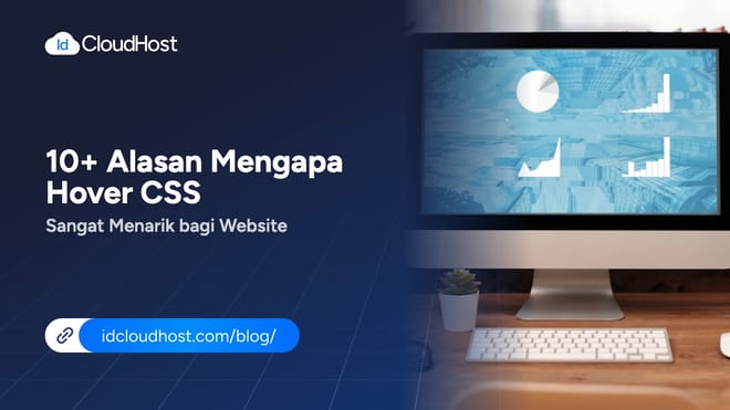 10+ Alasan Mengapa Hover CSS Sangat Menarik bagi Website