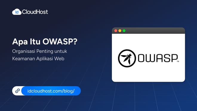 Apa Itu OWASP? Organisasi untuk Keamanan Aplikasi Web