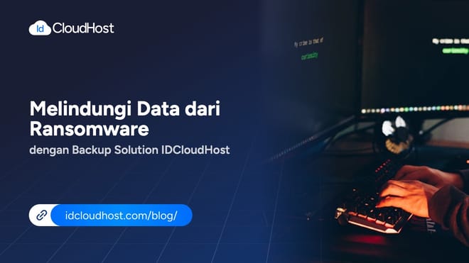 Melindungi Data dari Ransomware dengan Backup Solution