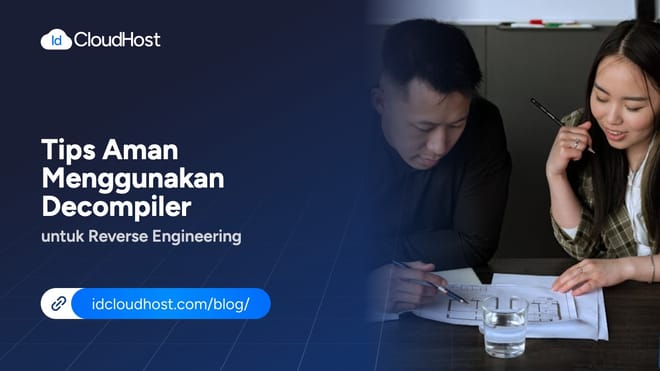 Tips Aman Menggunakan Decompiler untuk Reverse Engineering