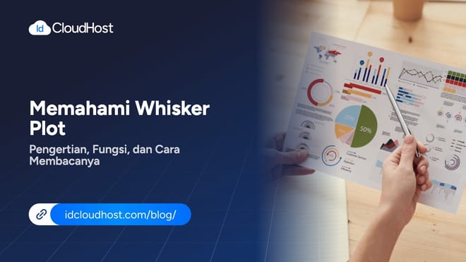 Memahami Whisker Plot Fungsi dan Cara Membacanya