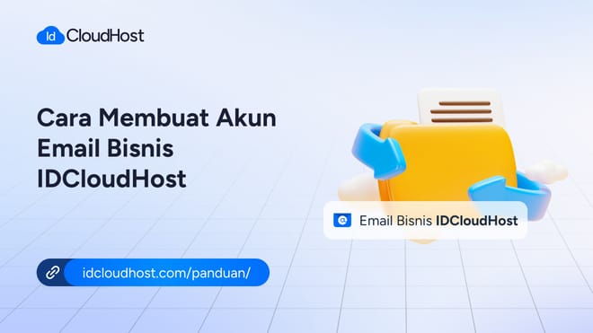 Cara Membuat Akun Email Bisnis IDCloudhost