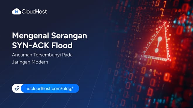Serangan SYN-ACK Flood, Ancaman Tersembunyi pada Jaringan