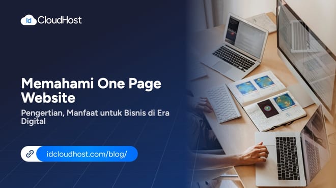 Memahami One Page Website dan Manfaatnya untuk Bisnis