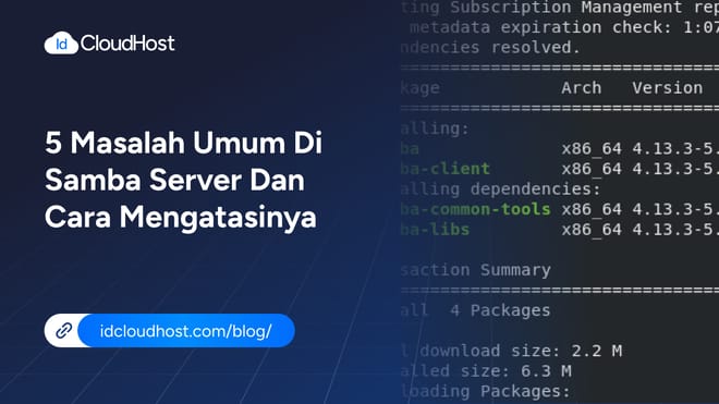 5 Masalah Umum di Samba Server dan Cara Mengatasinya
