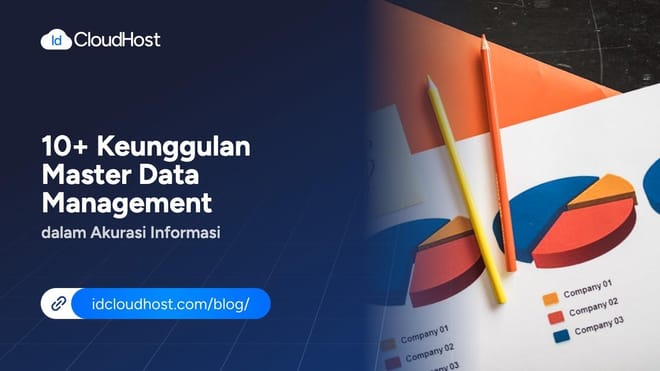 10+ Keunggulan Master Data Management