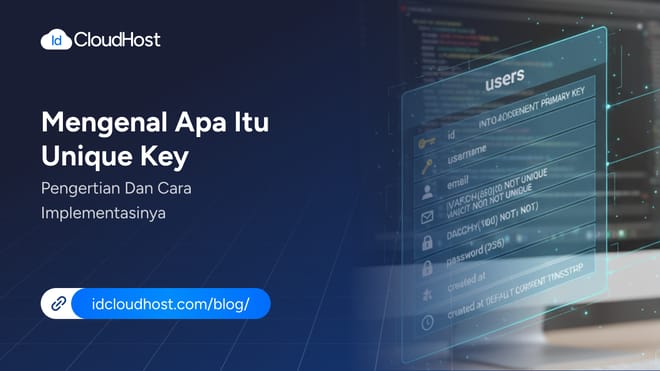Mengenal Unique Key dalam Database Cara Implementasinya