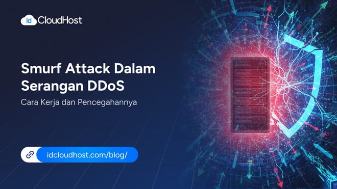 Smurf Attack dalam Serangan DDoS: Cara Kerja dan Pencegahannya