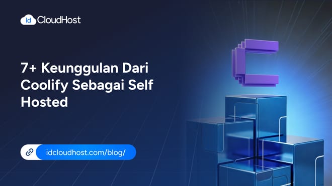 7+ Keunggulan dari Coolify sebagai Self-Hosted