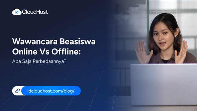 Wawancara Beasiswa Online vs Offline: Apa Saja Perbedaannya?