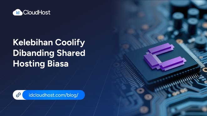 Kelebihan Coolify Dibanding Shared Hosting Biasa