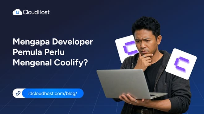 Mengapa Developer Pemula Perlu Mengenal Coolify?