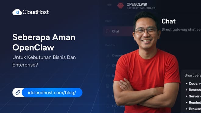 Seberapa Aman OpenClaw untuk Kebutuhan Bisnis & Enterprise?
