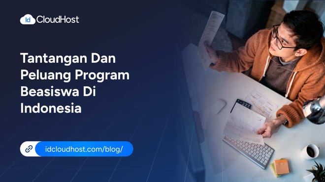 Tantangan dan Peluang Program Beasiswa di Indonesia