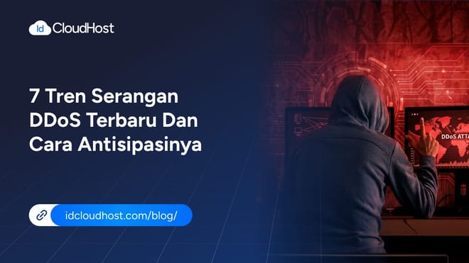 7 Tren Serangan DDoS Terbaru dan Cara Antisipasinya