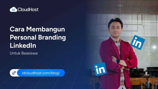 Cara Membangun Personal Branding LinkedIn untuk Beasiswa