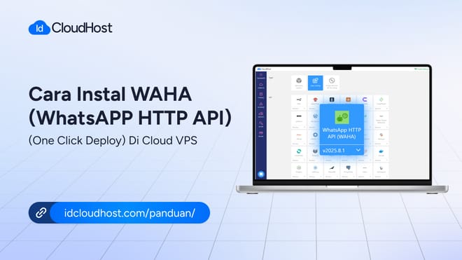 Cara Install WAHA di Cloud VPS IDCloudHost