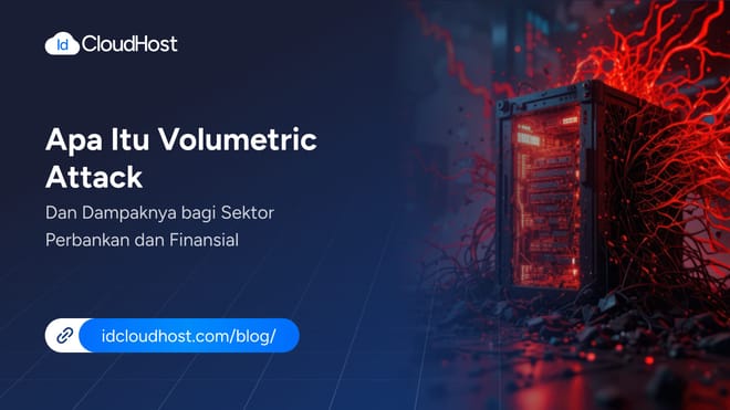 Apa Itu Volumetric Attack dan Dampaknya di Sektor Perbankan