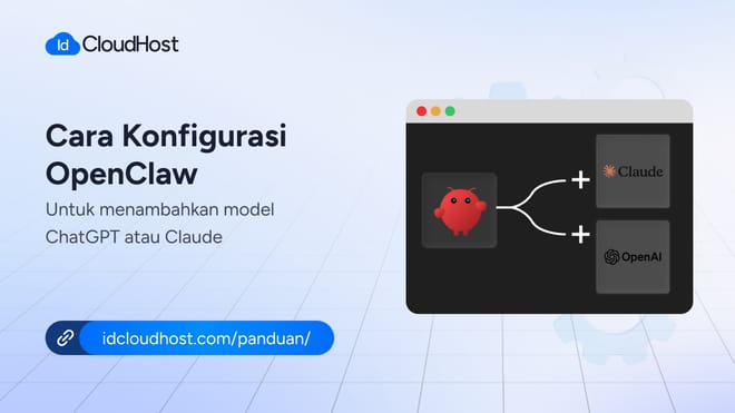 Cara Konfigurasi OpenClaw untuk Model ChatGPT atau Claude