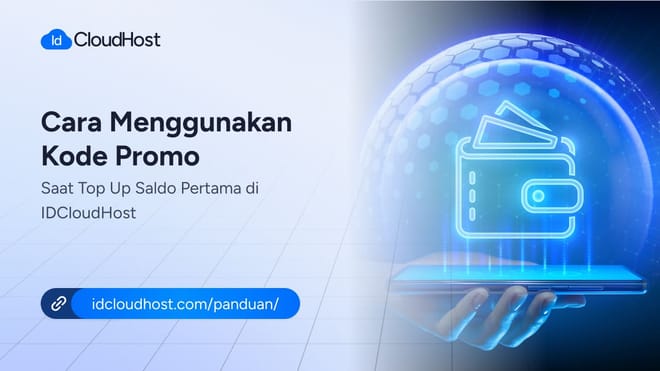 Cara Menggunakan Kode Promo Saat Top Up IDCloudHost