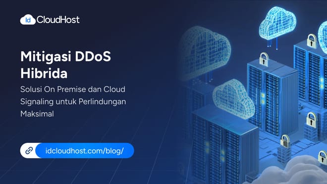 Mitigasi DDoS Hibrida: Solusi On-Premise dan Cloud Signaling