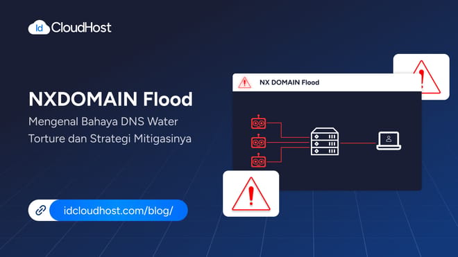 NXDOMAIN Flood: Mengenal Bahaya DNS Water Torture