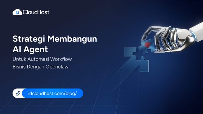 Strategi AI Agent untuk Automasi Workflow dengan OpenClaw
