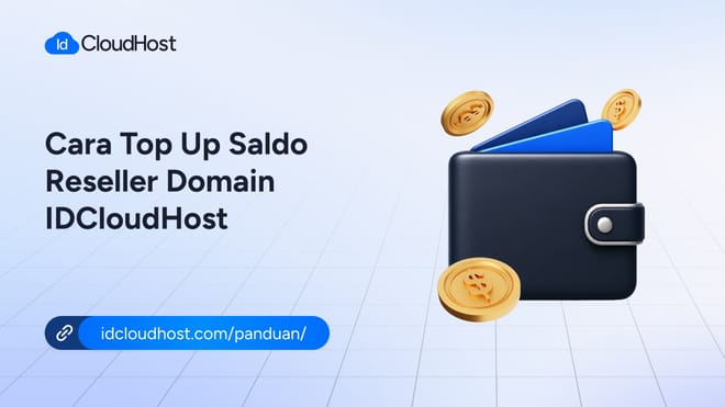 Cara Top Up Saldo Reseller Domain IDCloudHost
