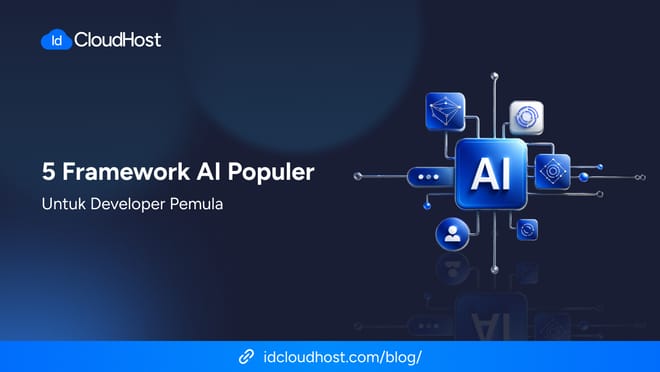 5 Framework AI Populer untuk Developer Pemula