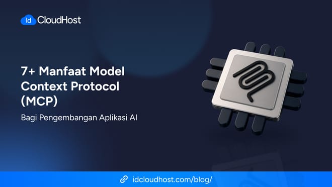 7+ Manfaat MCP bagi Pengembangan Aplikasi AI