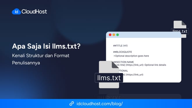 Apa Saja Isi llms.txt? Kenali Struktur dan Format Penulisannya