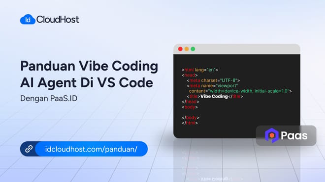 Panduan Vibe Coding AI Agent di VS Code dengan PaaS.ID