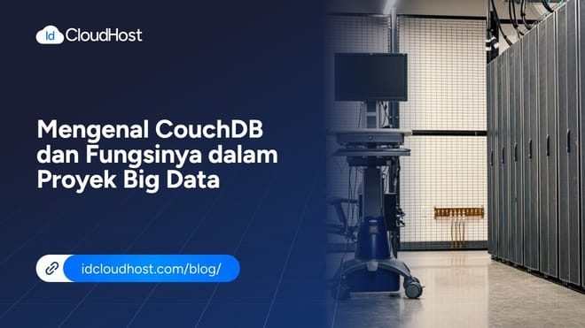 Mengenal CouchDB dan Fungsinya dalam Proyek Big Data