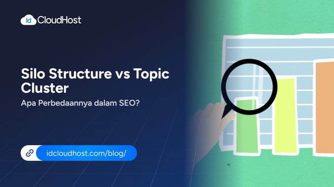 Silo Structure vs Topic Cluster, Apa Perbedaannya dalam SEO?