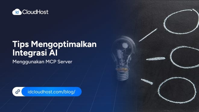 Tips Mengoptimalkan Integrasi AI Menggunakan MCP Server