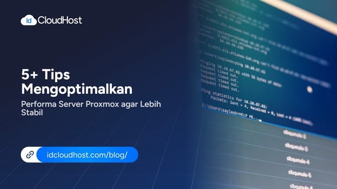 5+ Tips Mengoptimalkan Performa Server Proxmox agar Lebih Stabil