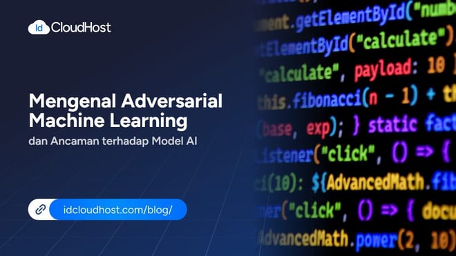 Mengenal Adversarial Machine Learning dan Ancaman terhadap Model AI