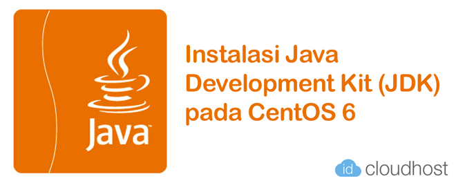 Instalasi Java Development Kit (JDK) pada CentOS 6