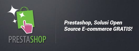 Prestashop, Solusi Open Source E-commerce GRATIS!