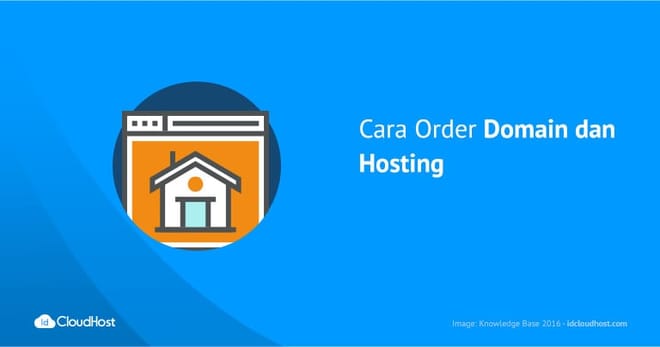 Cara Order Layanan Hosting dan Domain
