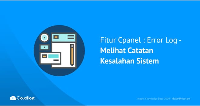 Apa Itu Fitur Error Log di Cpanel?