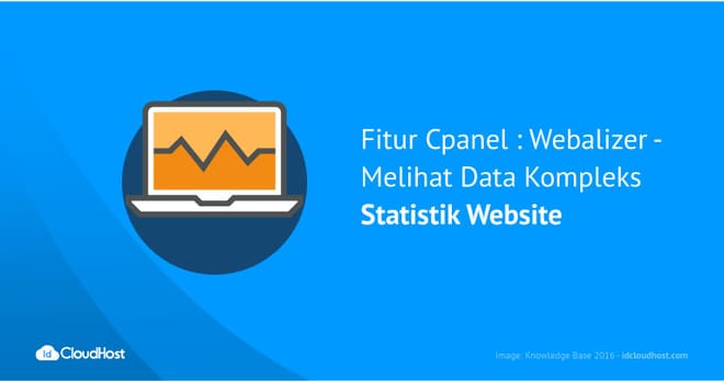 Fitur Cpanel : Webalizer – Melihat Data Kompleks Statistik Website