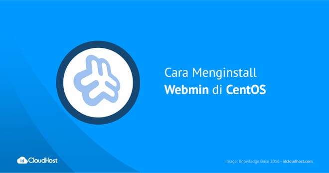 Tutorial Cara Menginstall Webmin di CentOS